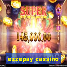 ezzepay cassino